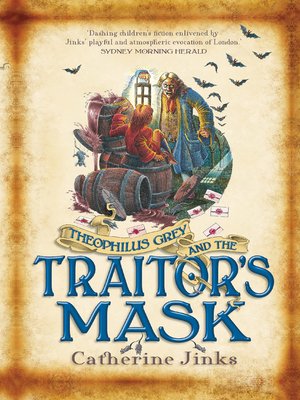 cover image of Theophilus Grey and the Traitor's Mask